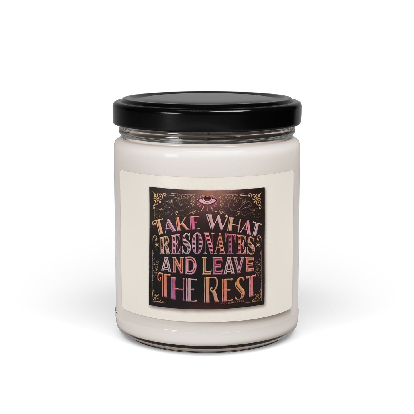 Tarot Quote 'Take What Resonates and Leave The Rest' scented Soy Candle